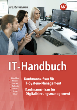 IT-Handbuch von Hinkelthein,  Nils, Hübscher,  Heinrich, Petersen,  Hans-Joachim, Rathgeber,  Carsten, Rewald,  Hannes, Richter,  Klaus, Scharf,  Dirk
