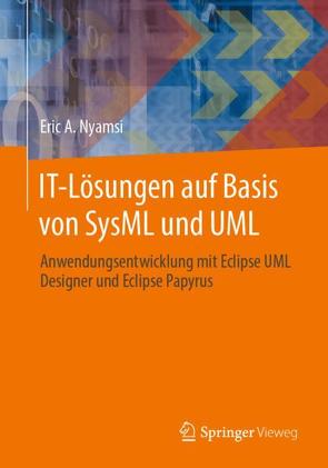IT-Lösungen auf Basis von SysML und UML von Nyamsi,  Eric A.