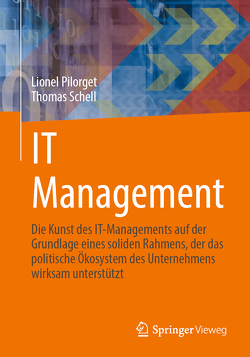 IT Management von Pilorget,  Lionel, Schell,  Thomas