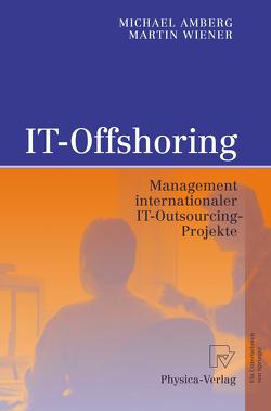 IT-Offshoring von Amberg,  Michael, Wiener,  Martin