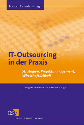 IT-Outsourcing in der Praxis von Gründer,  Torsten, Thomas,  Anke