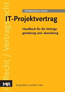 IT-Projektvertrag von Blaha,  Ralf, Schiefer,  Martin