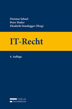 IT-Recht von Jahnel,  Dietmar, Mader,  Peter, Staudegger,  Elisabeth