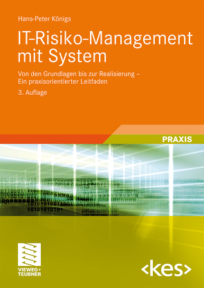 IT-Risiko-Management mit System von Königs,  Hans-Peter