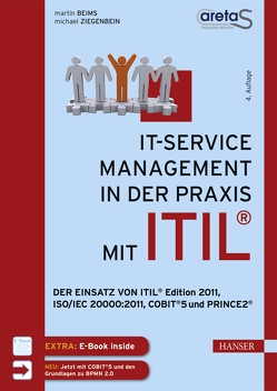 IT-Service-Management in der Praxis mit ITIL® von Beims,  Martin, Ziegenbein,  Michael