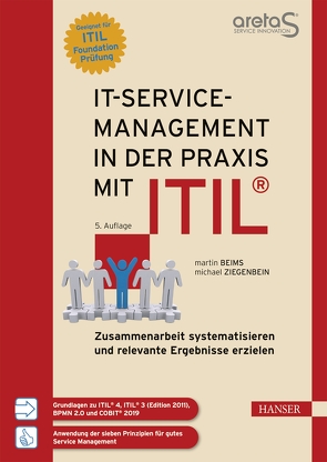 IT-Service-Management in der Praxis mit ITIL® von Beims,  Martin, Ziegenbein,  Michael