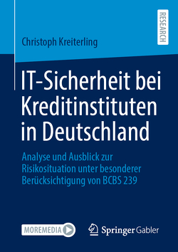IT-Sicherheit bei Kreditinstituten in Deutschland von Kreiterling,  Christoph