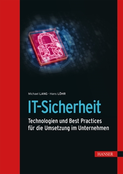 IT-Sicherheit von Lang,  Michael, Löhr,  Hans