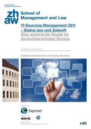IT-Sourcing Management 2011 – Status quo und Zukunft von Colicchio,  Carlo, Keller,  Thomas, Litzke,  Matthias, Minonne,  Clemente