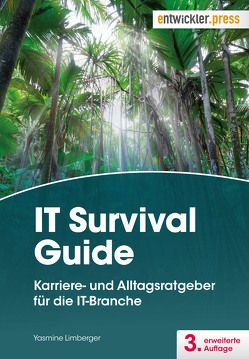IT Survival Guide von Limberger,  Yasmine