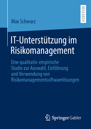 IT-Unterstützung im Risikomanagement von Schwarz,  Max