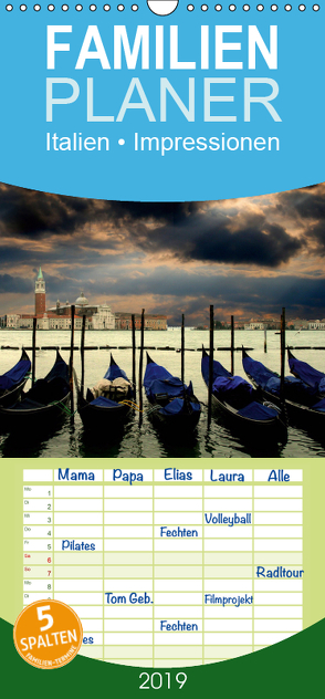 Italien • Impressionen – Familienplaner hoch (Wandkalender 2019 , 21 cm x 45 cm, hoch) von Stanzer,  Elisabeth