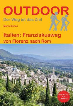 Italien: Franziskusweg von Simon,  Martin