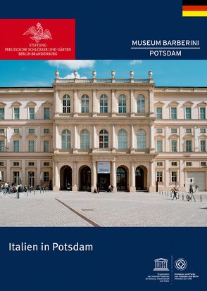 Italien in Potsdam von Stiftung Preußische Schlößer