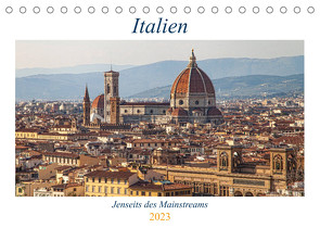 Italien – Jenseits des Mainstreams (Tischkalender 2023 DIN A5 quer) von TJPhotography