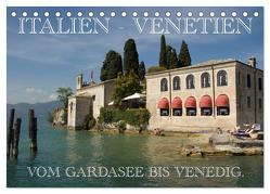 Italien – Venetien (Tischkalender 2024 DIN A5 quer), CALVENDO Monatskalender von Scholz,  Frauke