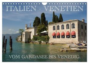 Italien – Venetien (Wandkalender 2024 DIN A4 quer), CALVENDO Monatskalender von Scholz,  Frauke
