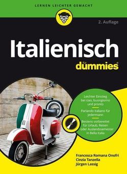 Italienisch für Dummies von Lassig,  Jürgen, Romana Onofri,  Francesca, Tanzella,  Cinzia