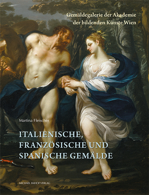 Italienische, französische und spanische Gemälde von Fleischer,  Martina