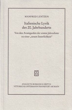 Italienische Lyrik des 20. Jahrhunderts von Lentzen,  Manfred