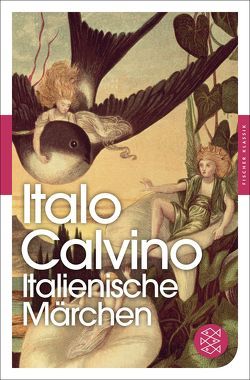 Italienische Märchen von Calvino,  Italo, Kroeber,  Burkhart, Rüdiger,  Lisa