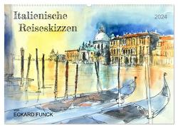 Italienische Reiseskizzen (Wandkalender 2024 DIN A2 quer), CALVENDO Monatskalender von Funck,  Eckard