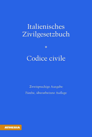 Italienisches Zivilgesetzbuch von Eccher,  Bernhard