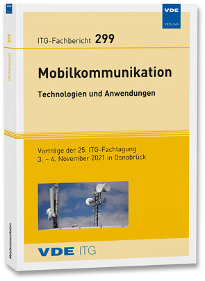 ITG-Fb. 299: Mobilkommunikation – Technologien und Anwendungen