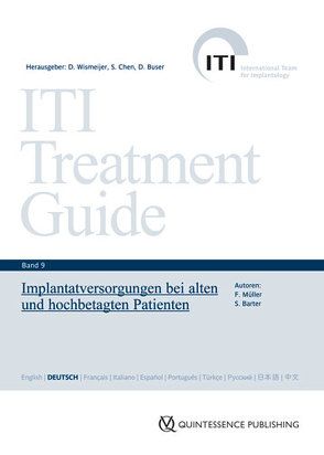 Implantatversorgungen bei alten und hochbetagten Patienten von Buser,  Daniel, Chen,  Stephen, Wismeijer,  Daniel
