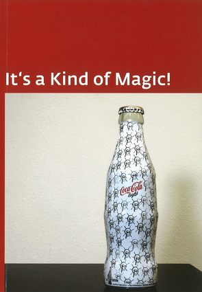 It’s a Kind of Magic von Thurmann-Jajes,  Anne