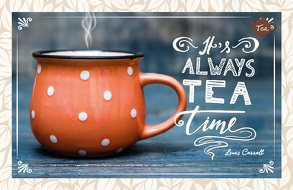 It’s always Tea Time. Lewis Carroll von Engeln,  Reinhard