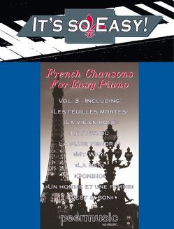 It’s So Easy, Vol. 3 – French Chansons von Becaud,  Gilbert, Betti,  Henri, Ferrari,  Louis, François,  Claude, Kosma,  Joseph, Lai,  Francis, Louiguy, Peermusic, Revaux,  Jacques, Trenet,  Charles