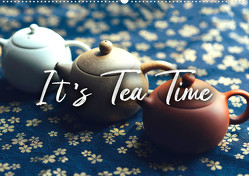 It’s Tea Time (Wandkalender 2023 DIN A2 quer) von SF