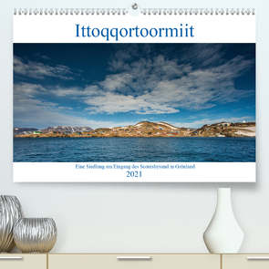 Ittoqqortoormiit – Eine Siedlung am Eingang des Scoresbysund in Grönland (Premium, hochwertiger DIN A2 Wandkalender 2021, Kunstdruck in Hochglanz) von Hagen,  Mario