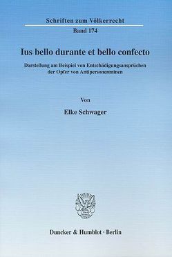 Ius bello durante et bello confecto. von Schwager,  Elke