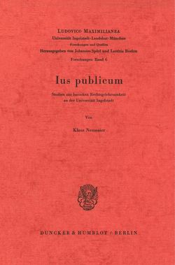 Ius publicum. von Neumaier,  Klaus