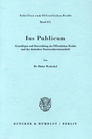 Ius Publicum. von Wyduckel,  Dieter