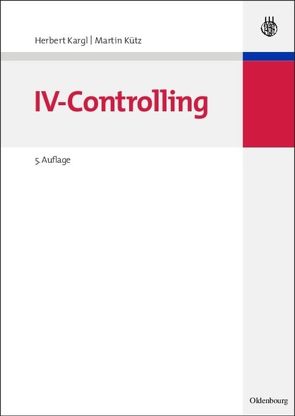 IV-Controlling von Kargl,  Herbert, Kütz,  Martin