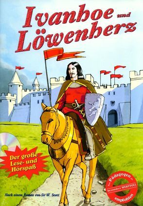 Ivanhoe und Löwenherz