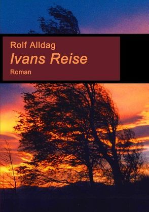 Ivans Reise von Alldag,  Rolf