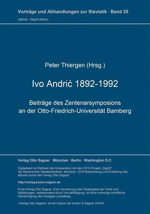 Ivo Andrić 1892-1992 von Thiergen,  Peter