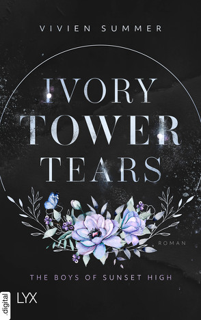 Ivory Tower Tears – The Boys of Sunset High von Summer,  Vivien