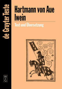 Iwein von Benecke,  Georg F, Cramer,  Thomas, Hartmann von Aue, Lachmann,  Karl, Wolff,  Ludwig