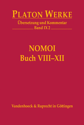 IX 2 Nomoi (Gesetze) Buch VIII-XII von Platon, Schöpsdau,  Klaus