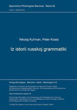 Iz istorii russkoj grammatiki von Kosta,  Peter, Kul'man,  Nikolaj