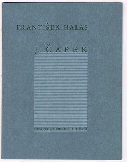 J. Čapek von Halas,  František, Jähn,  Karl H, Kundera,  Ludvik, Ludewig,  Peter