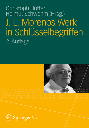 J. L. Morenos Werk in Schlüsselbegriffen von Hutter,  Christoph, Schwehm,  Helmut