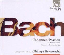 Johannes-Passion von Bach,  Johann Sebastian, Herreweghe,  Philippe, Padmore,  Mark, Rubens,  Sibylla, Scholl,  Andreas, Volle,  Michael