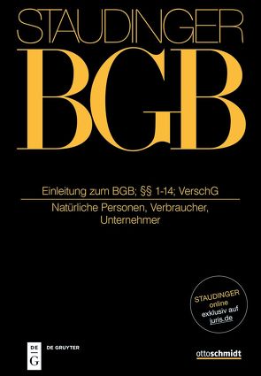 J. von Staudingers Kommentar zum Bürgerlichen Gesetzbuch mit Einführungsgesetz… / Einleitung zum BGB; §§ 1-14; VerschG von Baldus,  Christian, Fritzsche,  Jörg, Kannowski,  Bernd