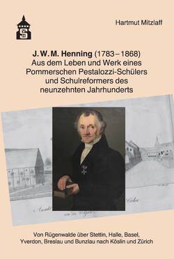 J.W.M. Henning (1783-1868) von Mitzlaff,  Hartmut